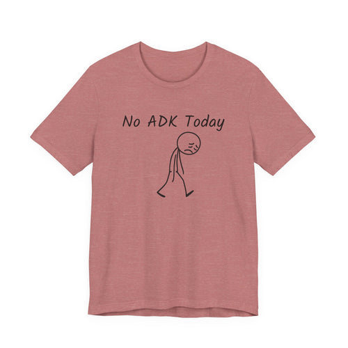 No ADK Today T‑Shirt (XS-4X) (black)