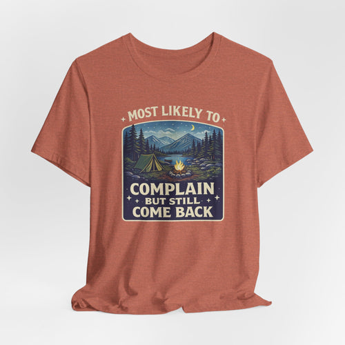Most Likely To Complain Tshirt (XS-4X)